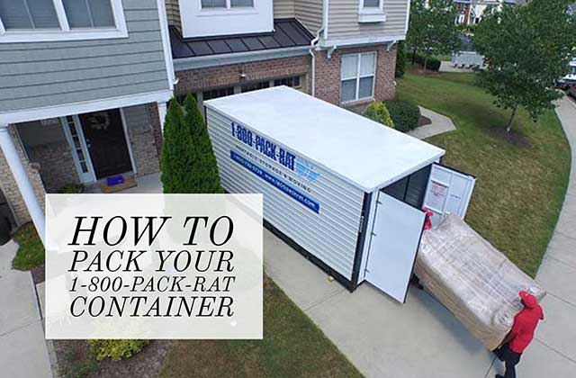 800 pack rat container this guide will show you how to properly load your storage container optimize its available how pack your container 1800packrat 800 pack rat container this guide will show you how to properly load your storage container optimize its available how pack your container 1800packrat